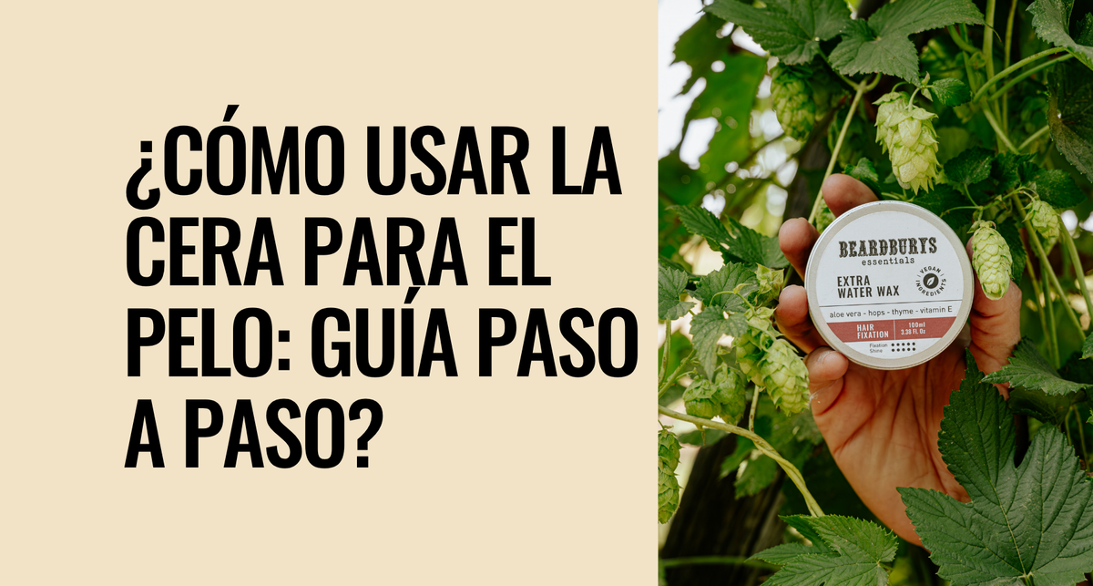 Cómo usar cera para el pelo de hombre: guía paso a paso